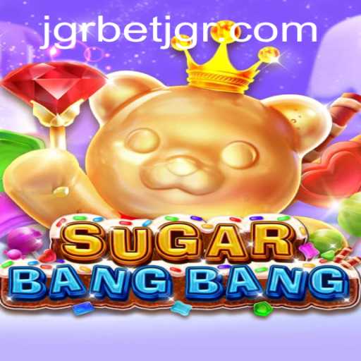Experience the Thrill of SUGARBANGBANG: A Vibrant New Game Revolutionizing Online Gaming